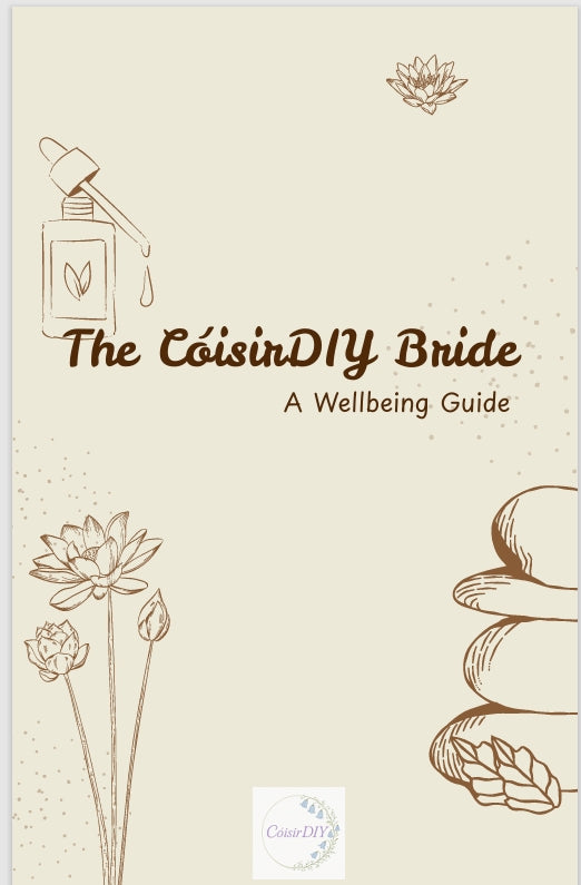 The CóisirDIY Bride: A Wellbeing Guide