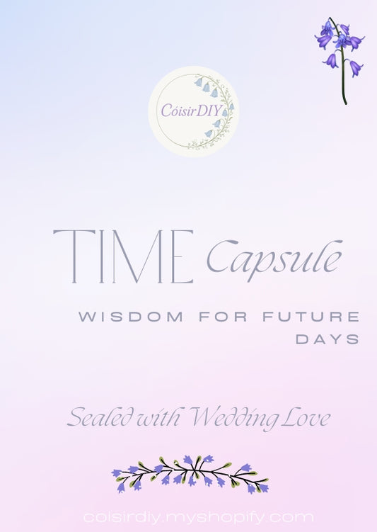 Time Capsule: Wisdom for Future Days